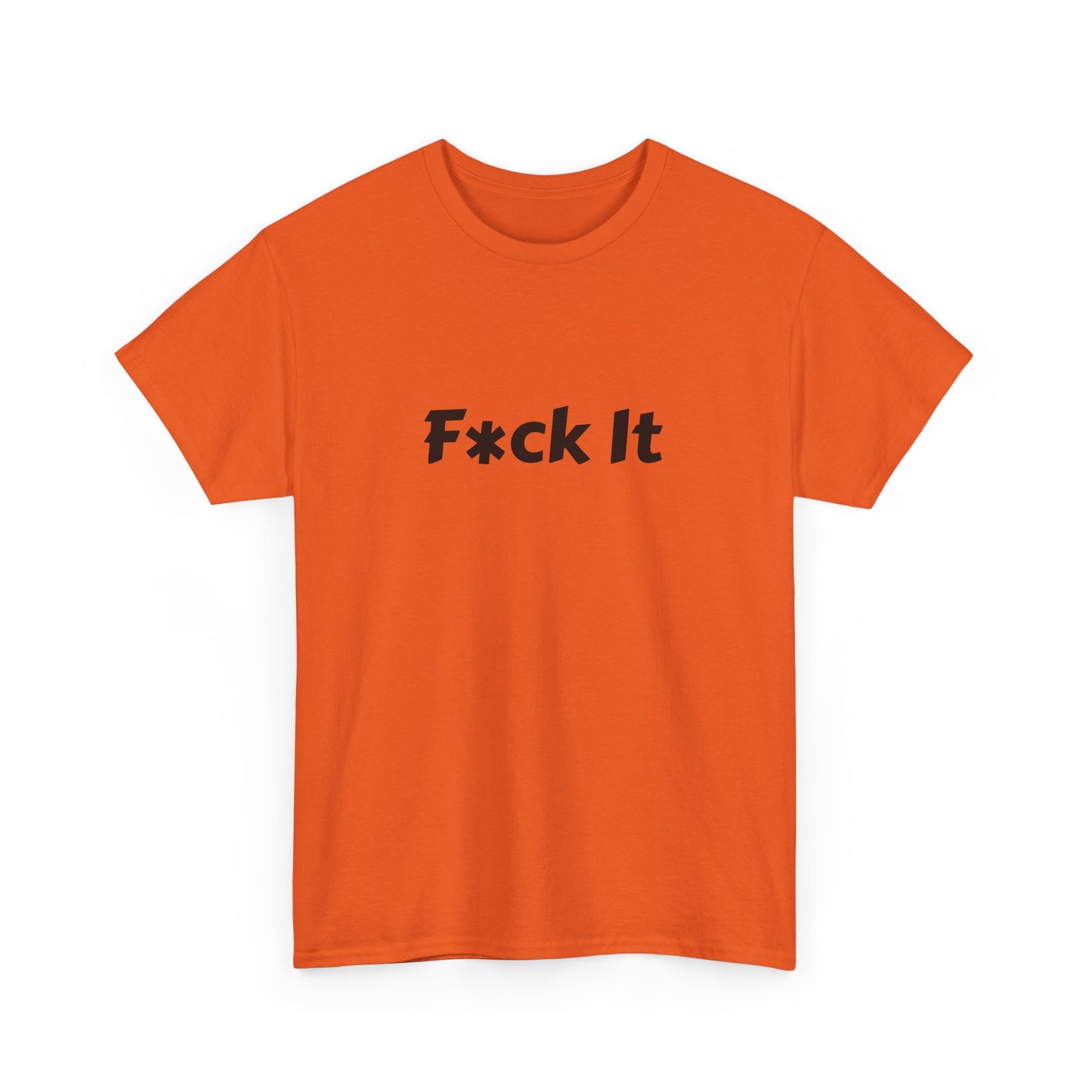 Unisex Heavy Cotton F*ck It Tee