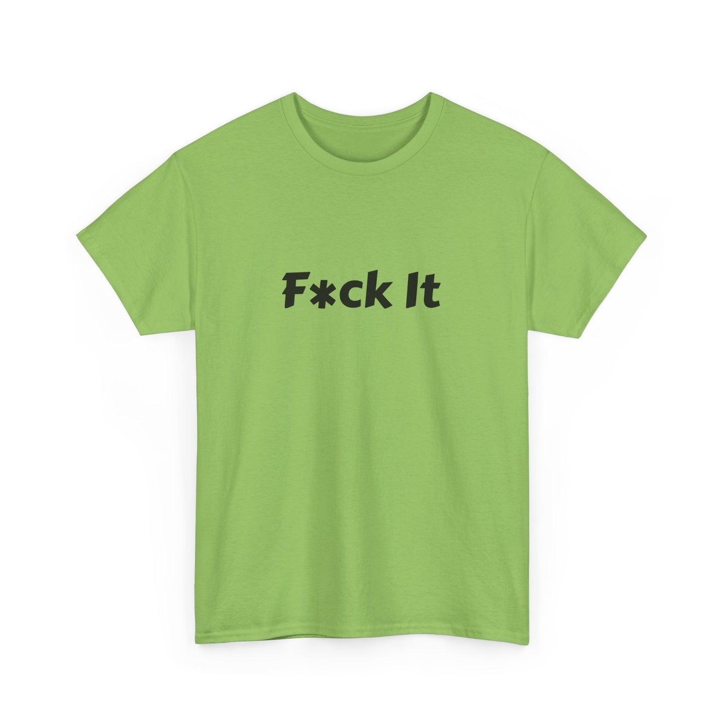 Unisex Heavy Cotton F*ck It Tee