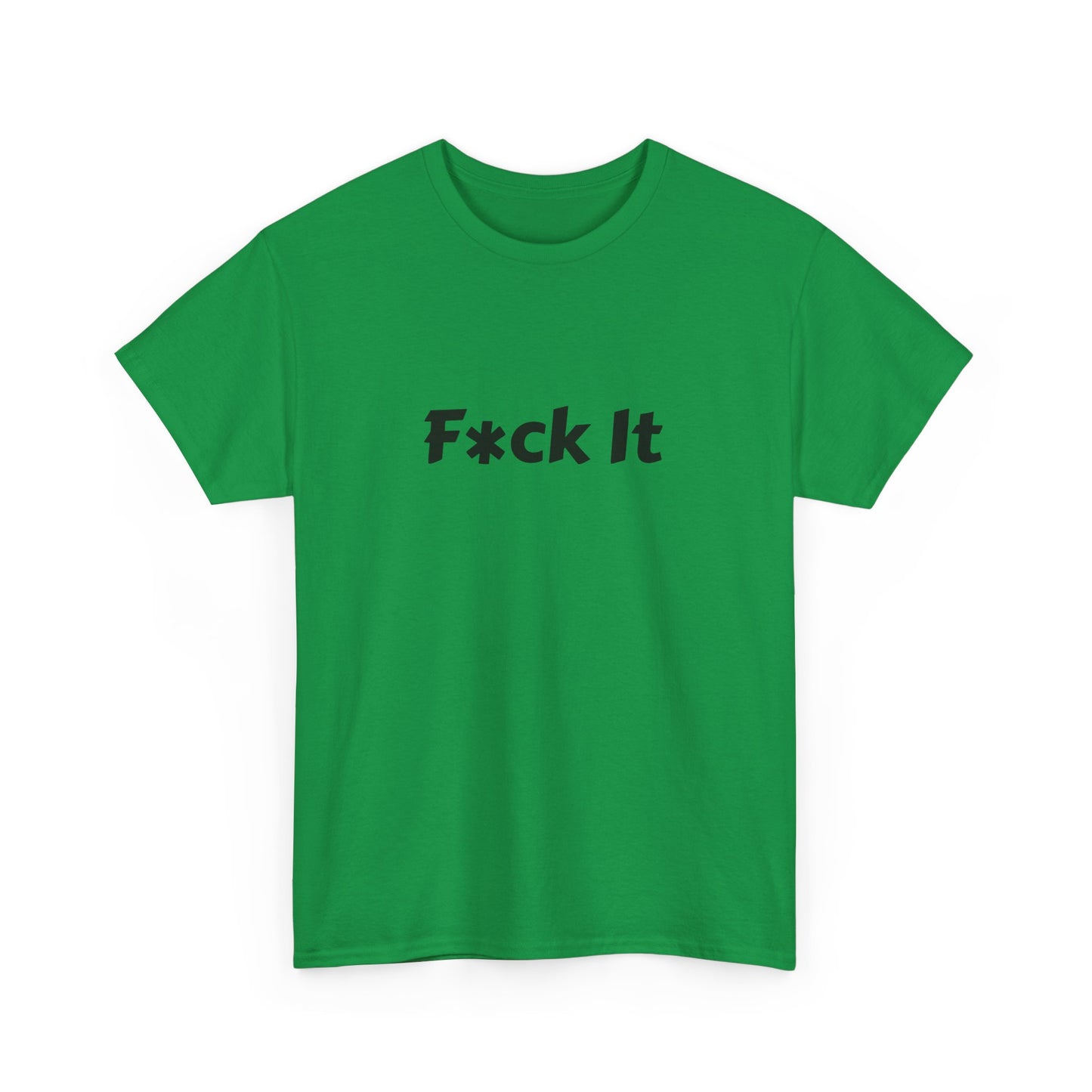 Unisex Heavy Cotton F*ck It Tee